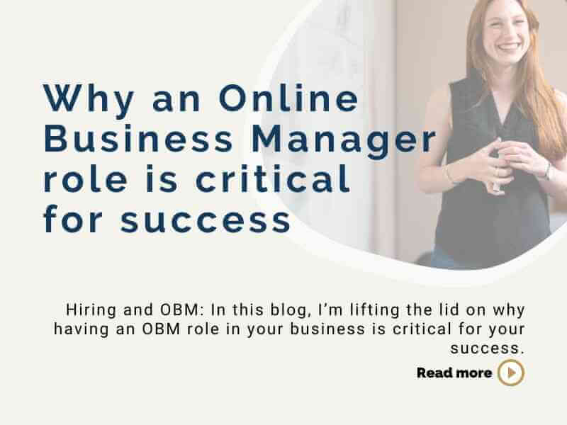 Why having an Online Business Manager role in your business is critical for success